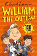 Kniha: William the Outlaw (Richmal Crompton). Pan Macmillan, 2022