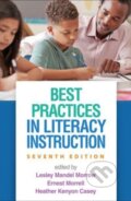 Kniha: Best Practices in Literacy Instruction (Lesley Mandel Morrow, Linda B. a United States) Gambrell). Guilford Press, 2023