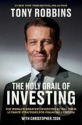 Kniha: The Holy Grail of Investing (Christopher Zook a Tony Robbins). Simon & Schuster, 2024