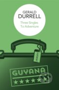Kniha: Three Singles to Adventure (Gerald Durrell). MacMillan, 2026