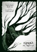 Kniha: Speak (Laurie Halse Anderson). Square Fish, 2023