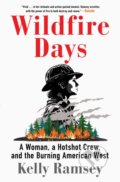 Kniha: Wildfire Days (Kelly Ramsey). Scribner, 2026