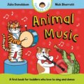 Kniha: Animal Music (Julia Donaldson). Pan Macmillan, 2025