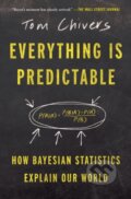 Kniha: Everything Is Predictable (Tom Chivers). Atria/One Signal Publishers, 2025