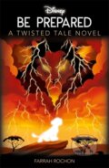 Kniha: Disney Classics The Lion King: Be Prepared (Farrah Rochon a Walt Disney). Autumn Publishing, 2025