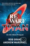 Kniha: Red Dwarf: Titan (Andrew Marshall a Rob Grant). Gollancz, 2026