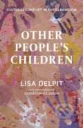 Kniha: Other People’s Children (Lisa Delpit). The New Press, 2026