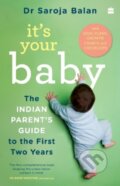 Kniha: It''s Your Baby (Dr Saroja Balan). , 2022