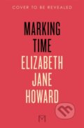Kniha: Marking Time (Elizabeth Jane Howard). MacMillan, 2026