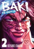 Kniha: Baki The Grappler (Perfect Edition) Vol. 2 (Keisuke Itagaki). Kodava, 2025