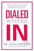 Kniha: Dialed In (Dr Dana Sinclair). Simon & Schuster, 2024