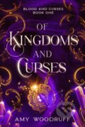 Kniha: Of Kingdoms and Curses (Amy Woodruff). City Owl Press, 2024