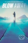 Kniha: Blow Away (Zac Thompson). Boom! Studios, 2025
