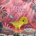 Kniha: Baby T. Rex (Julie Abery). , 2025