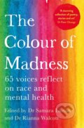 Kniha: The Colour of Madness (Rianna Walcott a Samara Linton). Bluebird, 2024
