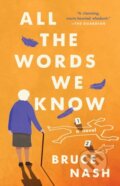 Kniha: All the Words We Know (Bruce Nash). Atria Books, 2026