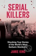 Kniha: Serial Killers (Jamie King). Summersdale, 2024