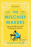 Kniha: The Mischief Makers (Elisabeth Gifford). Corvus, 2025