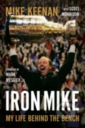 Kniha: Iron Mike (Mike Keenan a Scott Morrison). Prentice Hall, 2024