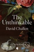 Kniha: The Unthinkable (David Challen). Brazen, 2025