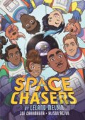 Kniha: Space Chasers by Leland Melvin (Leland Melvin and Joe Caramagna). First Second, 2025