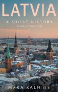 Kniha: Latvia (Mara Kalnins). C Hurst & Co Publishers, 2025