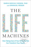Kniha: The Life Machines (Daria Mochly-Rosen a Emanuel Rosen). Simon Element, 2025