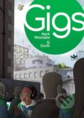 Kniha: Gigs (Mark Mosedale). Top Shelf Productions, 2026