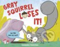 Kniha: Gray Squirrel Loses It! (Cassandra Federman). , 2025
