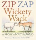 Kniha: Zip Zap Wickety Wack (Diffee Matthew). Holiday house, 2025