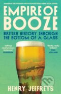 Kniha: Empire of Booze (Henry Jeffreys). Atlantic Books, 2026