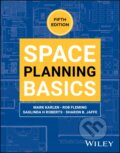 Kniha: Space Planning Basics 5e (Mark Karlen, Sharon B Jaffe, Saglinda H Roberts a Rob Fleming). John Wiley & Sons, 2026