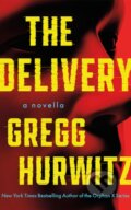 Kniha: The Delivery (Gregg Hurwitz). Thomas & Mercer, 2026
