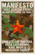 Kniha: Manifesto (Frederick Engels, Rosa Luxemburg a Karl Marx). Seven Stories, 2024