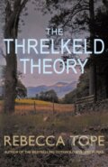 Kniha: The Threlkeld Theory (Rebecca Tope). Allison & Busby, 2022