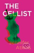 Kniha: The Cellist (Jennifer Atkins). Península, 2022