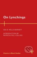 Kniha: On Lynchings (Ida B. Wells-Barnett). Rowman & Littlefield, 2022