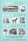 Kniha: An Irish Folklore Treasury (John Creedon). Gill Books, 2022