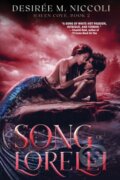 Kniha: Song of Lorelei (Desirée M. Niccoli). City Owl Press, 2023