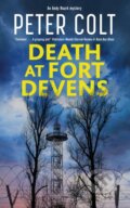 Kniha: Death at Fort Devens (Peter Colt). Severn House, 2022