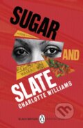 Kniha: Sugar and Slate (Charlotte Williams). Penguin Books, 2023