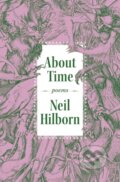 Kniha: About Time (Neil Hilborn). , 2024