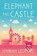 Kniha: Elephant and Castle (Hannah Ledford). City Owl Press, 2024