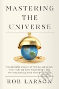 Kniha: Mastering the Universe (Rob Larson). Haymarket Books, 2024