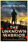 Kniha: The Unknown Warrior (John Nichol). Simon & Schuster, 2024