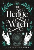 Kniha: The Hedge Witch (Colleen Delaney). City Owl Press, 2024