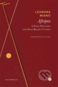 Kniha: Afropea – A Post–Western and Post–Racist Utopia (Gila Walker a Le´onora Miano). Seagull Books London Ltd, 2025