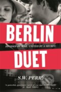 Kniha: Berlin Duet (S. W. Perry). Corvus, 2025