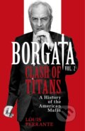 Kniha: Borgata: Clash of Titans (Louis Ferrante). Weidenfeld and Nicolson, 2025