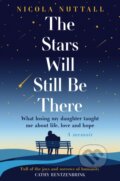 Kniha: The Stars Will Still Be There (Nicola Nuttall). HarperCollins, 2025